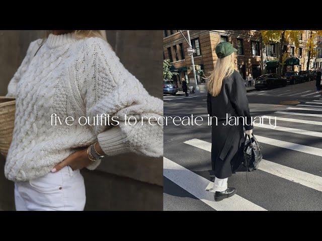 5 LOOKS TO WEAR ON REPEAT IN JANUARY 2024 | EASY OUTFITS TO RECREATE | LOOKBOOK