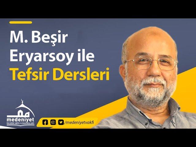 641. Ders İnsan Suresi - M. Beşir Eryarsoy