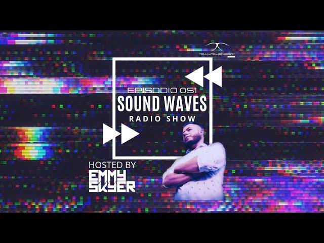 Sound Waves Radio By Emmy Skyer Episode 051