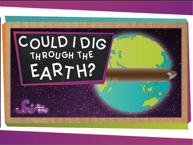 Could I Dig a Hole Through the Earth?