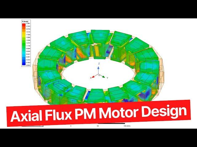 Axial Flux PM Motor Design