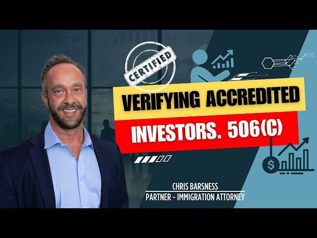 Verifying Accredited Investors: 506(c)