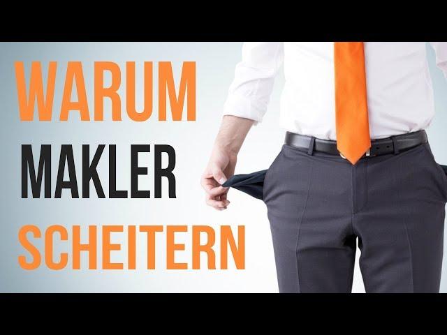 Warum scheitern so viele Immobilienmakler?