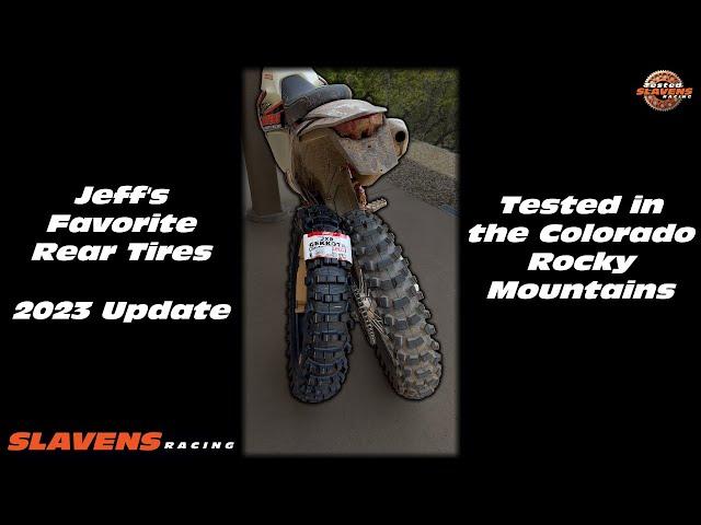 Jeff's Favorite Rear Tires 2023