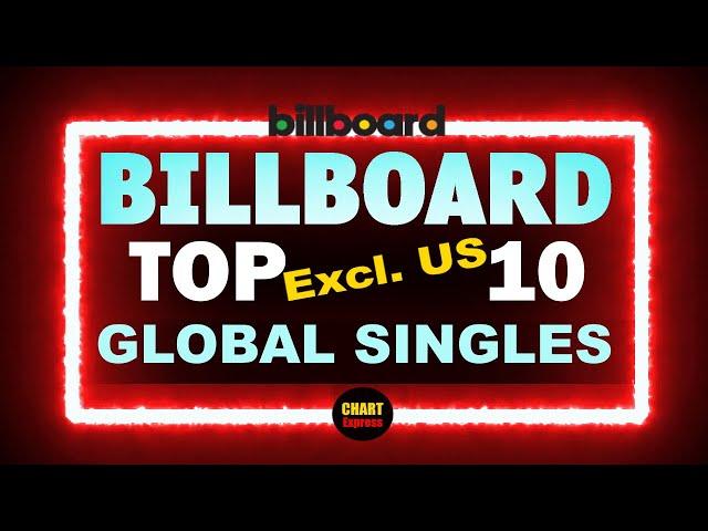 Billboard Top 10 Global Excl. US Single Charts | July 06, 2024 | ChartExpress