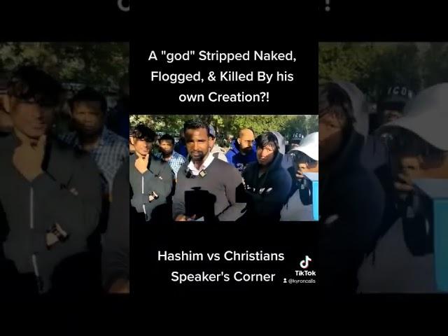 A "god" Stripped Naked & Killed by his own Creation?! • Muslim vs Christians @ Speaker's Corner