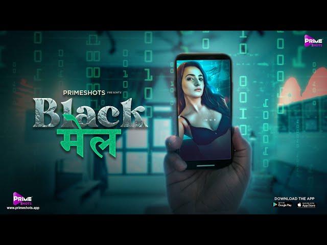 Blackmail Trailer | Ayesha Kapoor | PrimeShots