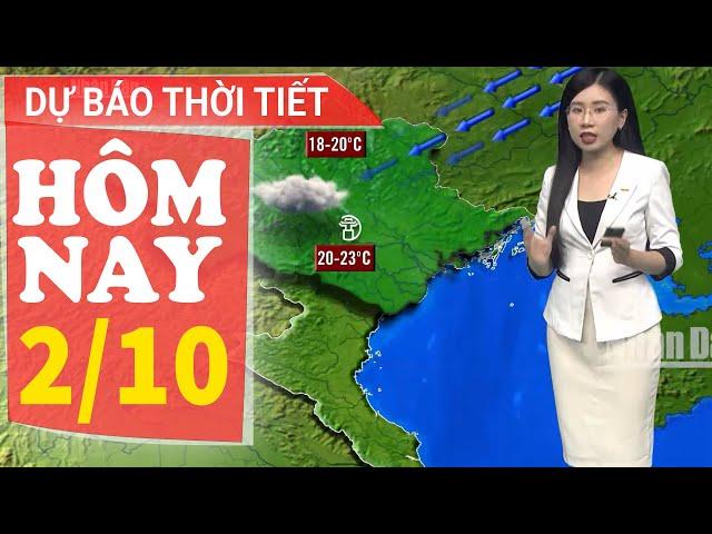 Dự báo thời tiết hôm nay mới nhất ngày 2/10 | Dự báo thời tiết 3 ngày tới