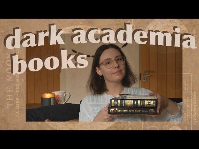 All the Dark Academia Books I Want To Read