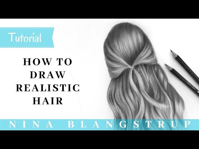 How to Draw Realistic Hair - Step by Step Tutorial For Beginners