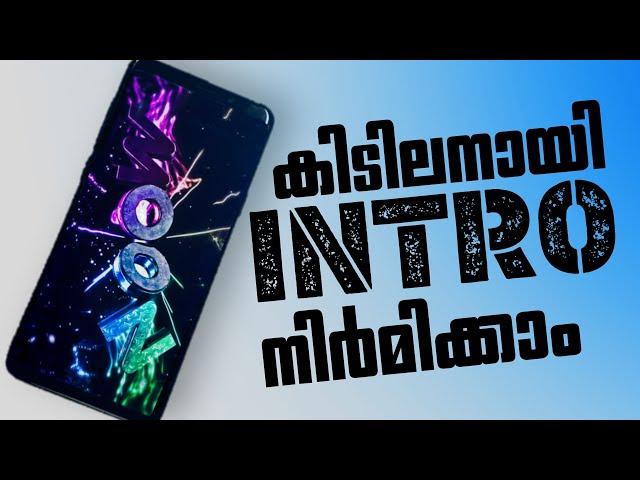 How To Make Professional Intro For YouTube Channel Malayalam|How To Make Intro In Android|10minut