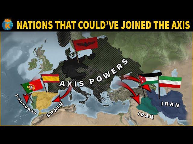 Who were the Nations that Almost Joined the Axis in WW2?