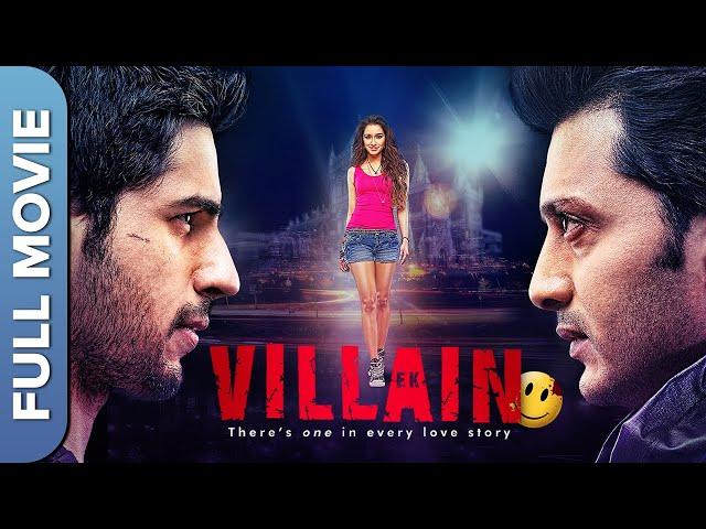 एक विलन | Ek Villain | Sidharth Malhotra, Shraddha Kapoor, Riteish Deshmukh | Superhit Movie