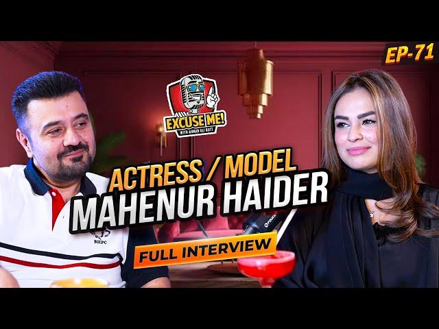 Excuse Me with Ahmad Ali Butt | Ft. Mahenur Haider  | Latest Interview | Episode 71 | Podcast