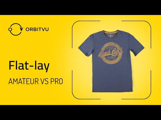 How to photograph flat lay clothing?  |  Amateur vs Professional