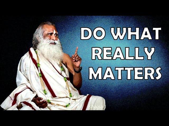 Sadhguru - Stay by yourself and decide what to do with your life !