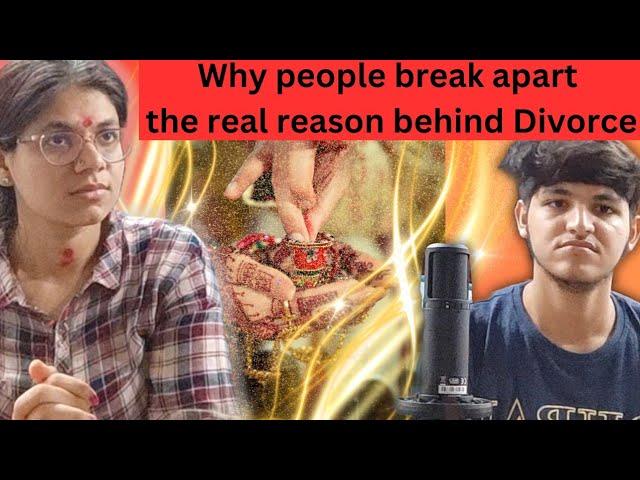 Why people break apart| the real reason behind DIVORCE?.... #trending #podcast #viral #follow