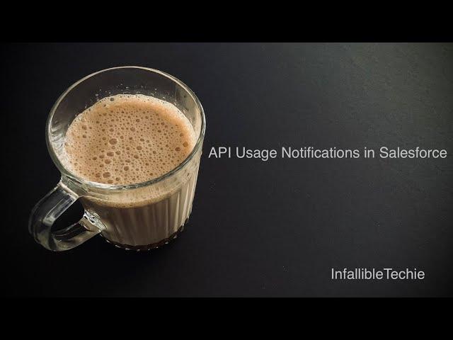 API Usage Notifications in Salesforce