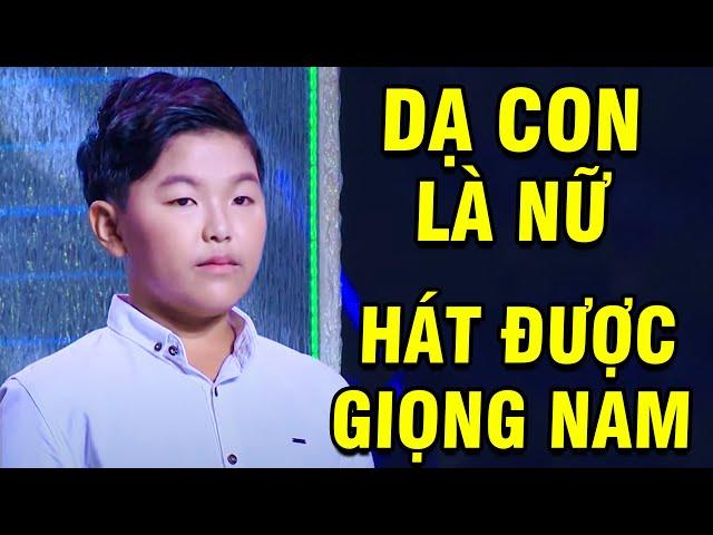 Cả Trường Quay "HÚ VÍA" Khi Nghe Cậu Bé "DẠ CON LÀ NỮ" "HÁT ĐƯỢC GIỌNG NAM"  TUYỆT ĐỈNH SONG CA NHÍ