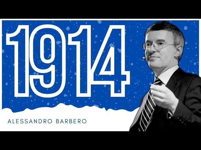 L'ultimo Giorno di pace: 1914 - Alessandro Barbero (Lectio Magistralis)