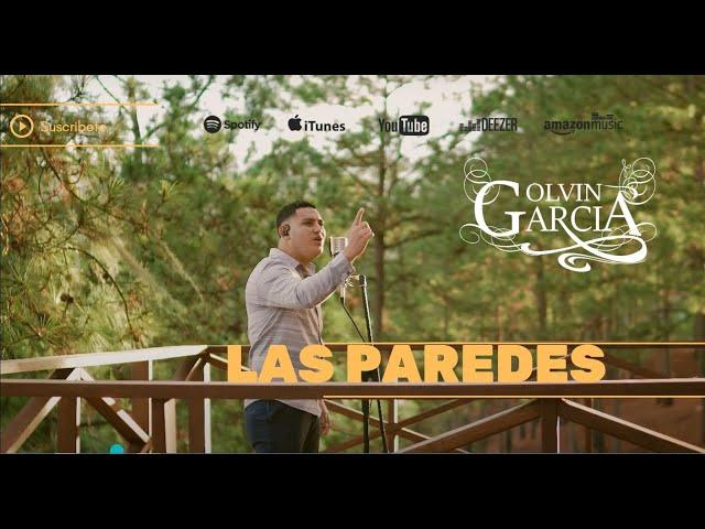 Las Paredes | Olvin García | Musica Cristiana 2022