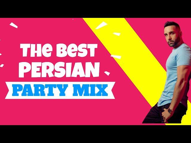 Persian PARTY Dance Music بهترین اهنگهای شاد ایرانی