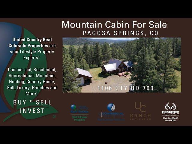 Colorado Mountain Cabin For Sale - Pagosa Springs, CO - PRICE REDUCED