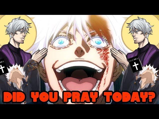 Did You Pray Today? Don't Drop Anything Near Gojo