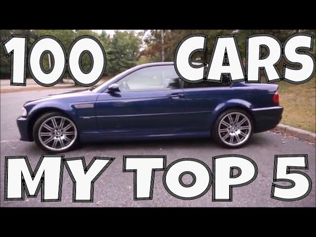 After Owning 100 Cars My Top 5 Favorites