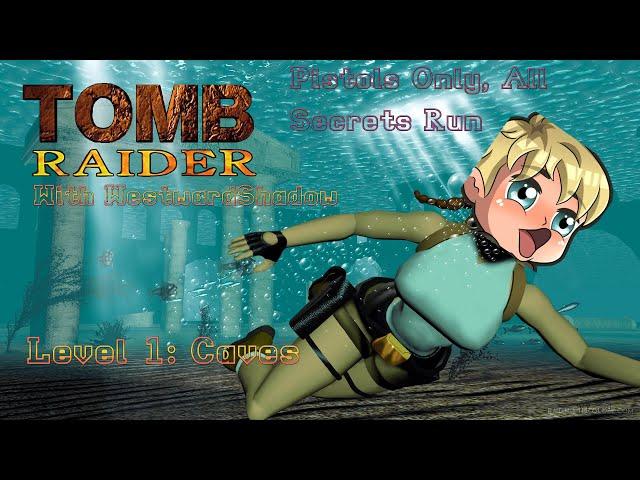 Tomb Raider (1996) - Pistols Only, All Secrets Run - Level 1: Caves