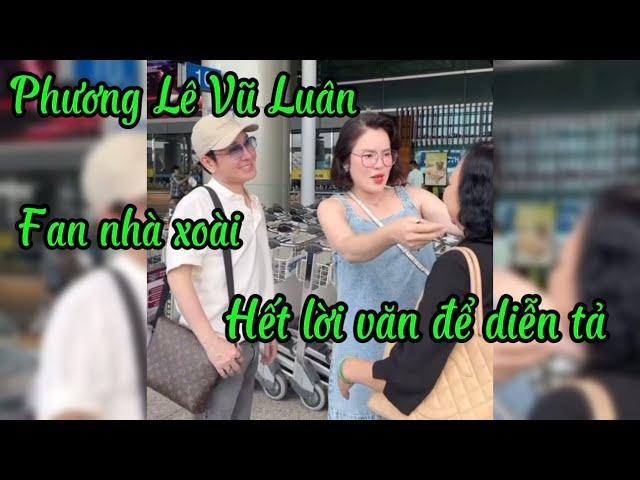 Hết văn để diễn tả cặp Xoài Phương Lê Vũ Luân