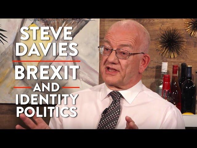Brexit, Immigration, and Identity Politics (Pt. 1) | Steve Davies | POLITICS | Rubin Report