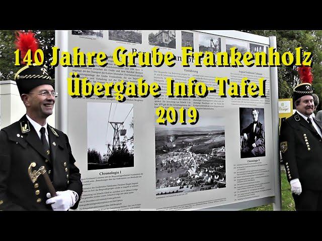 140 Jahre Grube Frankenholz   Infotafel   2019