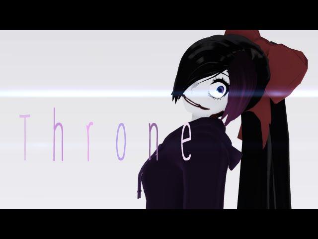 MMD Creepypasta ||  Throne (Cover) ft.Nina The Killer