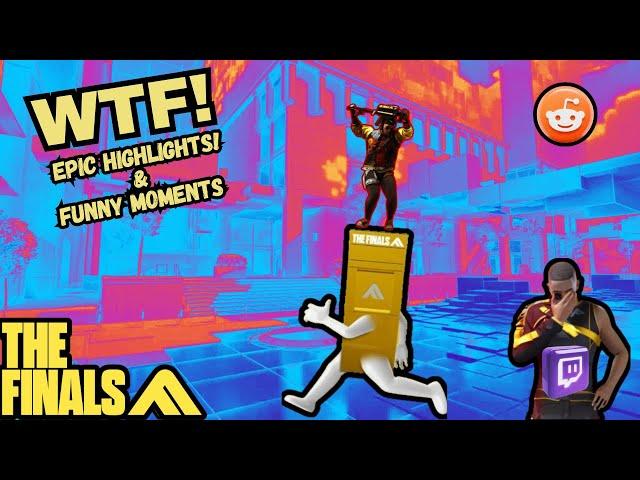 The Finals WTF! MOST VIEWED Twitch & Reddit Clips, Best HIGHLIGHTS! & Funny Moments!, #20