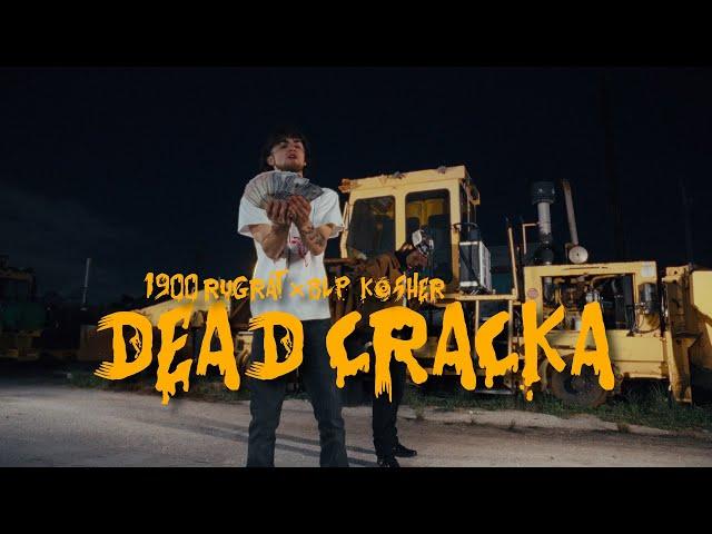 1900Rugrat - Dead Cracka (feat. BLP Kosher) (Official Video)