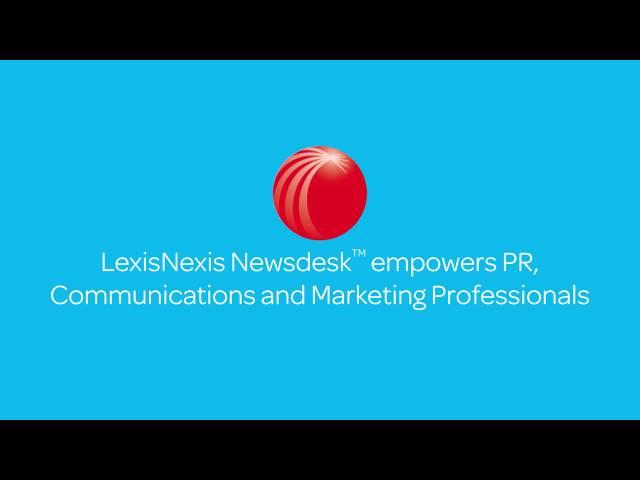 LexisNexis Newsdesk for Higher Ed Communications, PR & Marketing