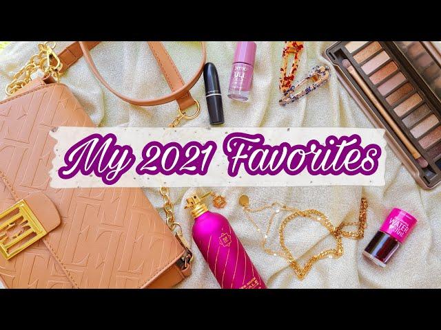 MY 2021 FAVORITES || Makeup, Skincare, Accessories || MY FAVORITES OF 2021