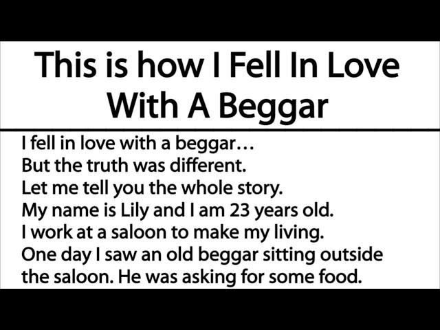 This is how I Fell In Love With A Beggar | Such a Beautiful love story