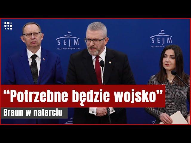 Braun zapowiada wojnę. Ukraińców nazwał "dzikusami" i zaapelował o mobilizację | Gazeta.pl