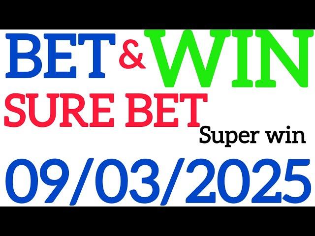 CORRECT SCORE PREDICTIONS 09/03/2025/FOOTBALL PREDICTIONS TODAY/SOCCER BETTING TIPS/SURE TIPS