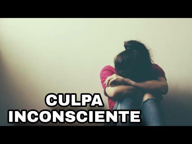 CULPA INCONSCIENTE  - LIVRE-SE DELA E CURE SEU CORPO !  ( Video emergencial )