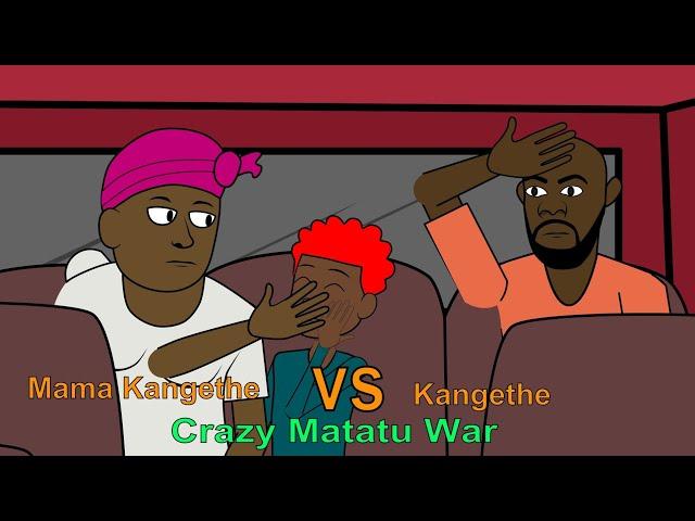 MATATU BATTLE 2 : Mama Kangethe Vs Kangethe War In Matatu #bobkichwangumu #tuneroanimations