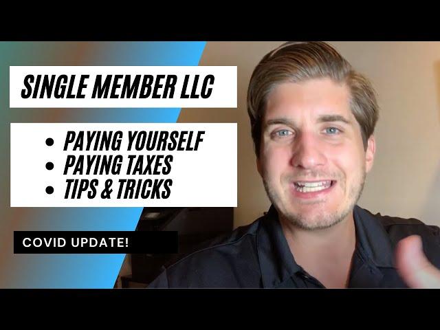 How To Pay Yourself (And Taxes) in a Single Member LLC