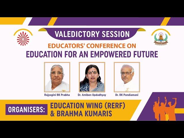 Edu Conf 16 - Valedictory Session - Education for an Empowered Future | 8 Sep at 11 am