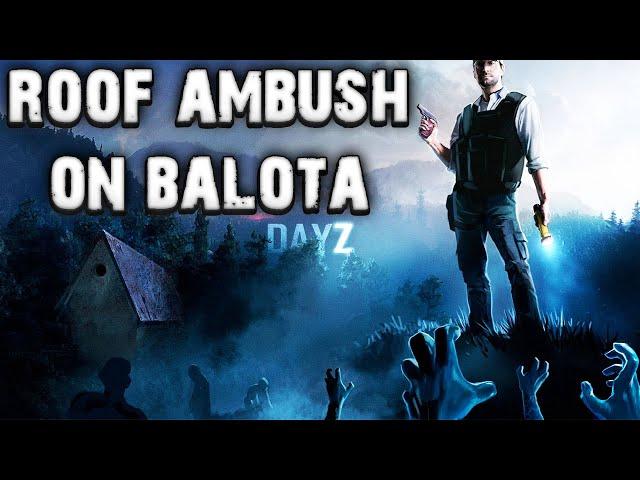 BALOTA AIRFIELD AMBUSH TIME!!! DAYZ PVP GAMEPLAY