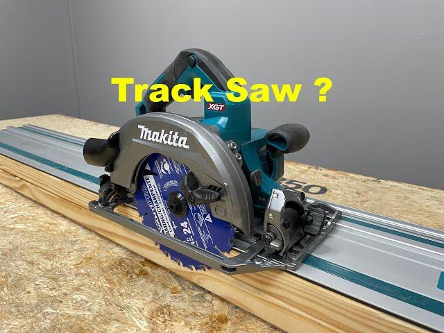 Makita 40v XGT GSH02 Brushless 7-1/4 inch track compatible circular saw review | Circ saw ep.1