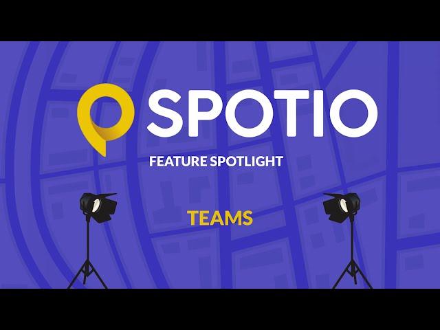 Feature Spotlight: Teams