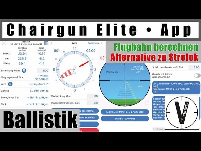 Chairgun Elite • Alternative zu Strelok • Flugbahnberechnung • Ballistik • App für iPhone & Android?