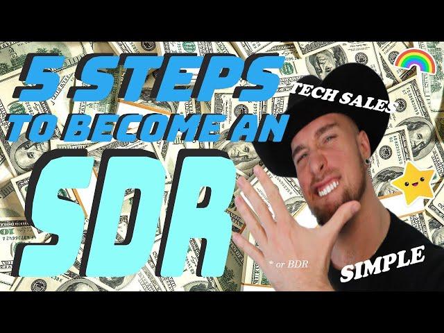 5 STEPS TO BECOME AN SDR/BDR